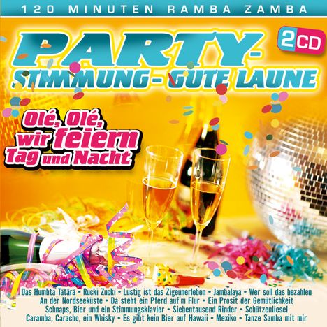 Party - Stimmung - Gute Laune, 2 CDs