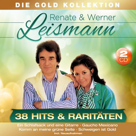 Renate &amp; Werner Leismann: 38 Hits &amp; Raritäten: Die Gold Kollektion, 2 CDs