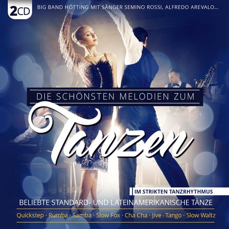 Die schönsten Melodien zum Tanzen, 2 CDs