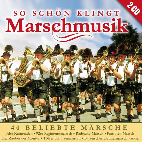 So schön klingt Marschmusik, 2 CDs