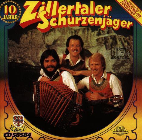 Schürzenjäger: 10 Jahre Zillertaler Schürzenjäger, CD