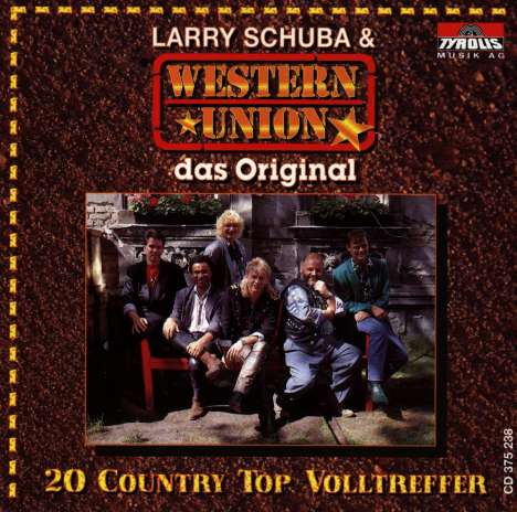 Larry Schuba &amp; Western Union: Das Original/20 Country...., CD
