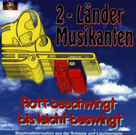 2-Länder Musikanten: Flott Beschwingt Bis Le, CD