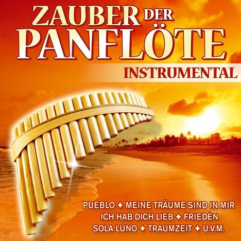 Friedbert Kerschbaumer: Zauber der Panflöte, CD