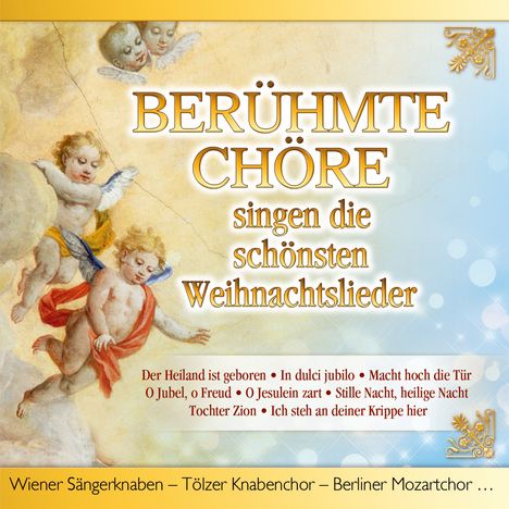 Berühmte Chöre singen die schönsten Weihnachtslieder, CD