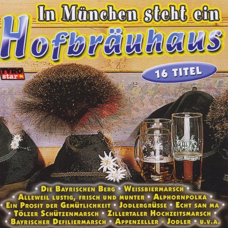 In München steht ein Hofbräuhaus, CD