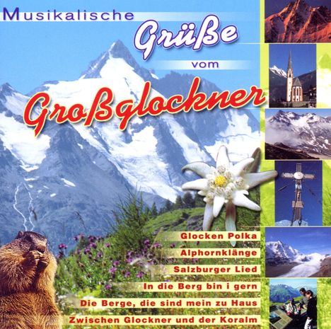 Musikalische Grüße vom Großglockner, CD