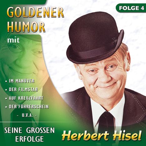 Herbert Hisel: Goldener Humor Folge 4, CD