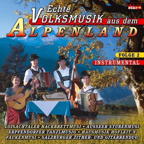 Echte Volksmusik a.d. Alpenland 2, CD