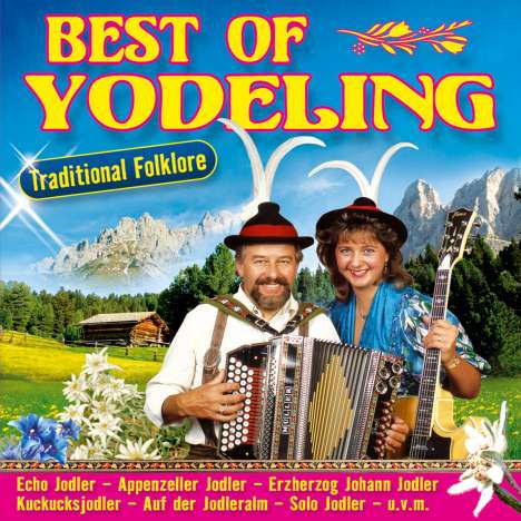 Best Of Yodeling - Traditional Folklore, CD