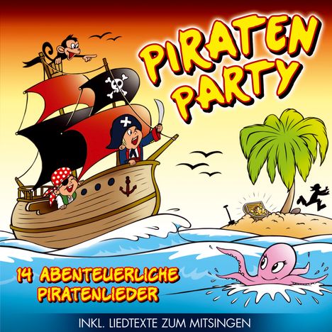Käpt'n Graubär Und Seine Seeräuber-Kids: Piraten Party 14 abenteuerliche Piratenlieder, CD