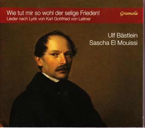 Ulf Bästlein - Lieder nach Texten von Karl Gottfried von Leitner, 2 CDs
