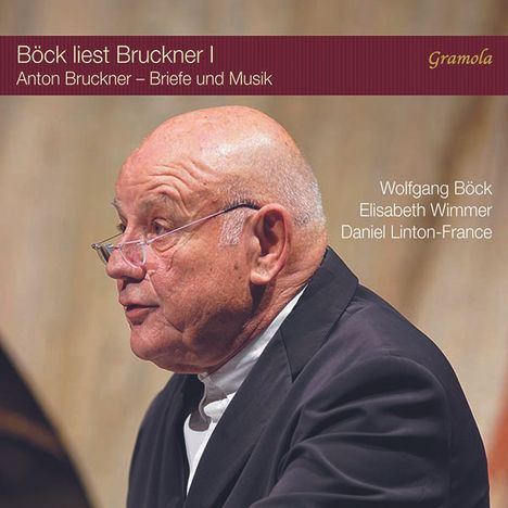 Anton Bruckner (1824-1896): Böck liest Bruckner Vol.1 - Bruckners Jahre in Oberösterreich, CD