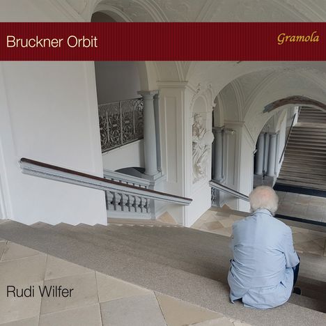 Rudi Wilfer - Bruckner Orbit, 2 CDs