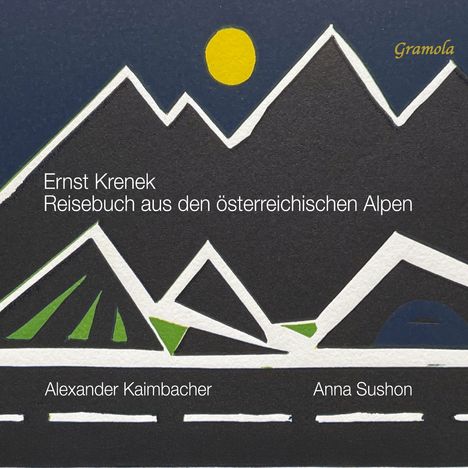 Text: "Ernst Krenek Reisebuch aus den österreichischen Alpen. Alexander Kaimbacher, Anna Sushon." Illustration von Bergen, gelber Mond.
