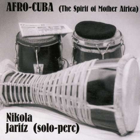 Nikola Jaritz (geb. 1953): Afro-Cuba, CD