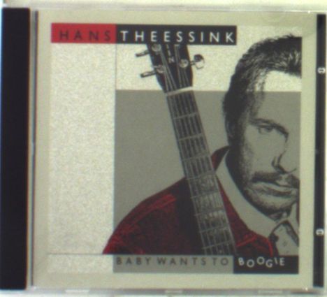 Hans Theessink: Baby Wants To Boogie, CD