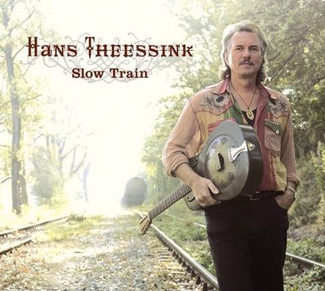 Hans Theessink: Slow Train (180g), LP