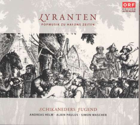 Schikaneders Jugend: Lyranten - Popmusik zu Haydns Zeiten, CD