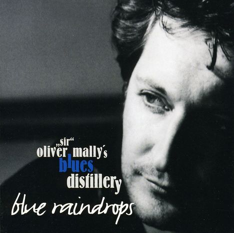 'Sir' Oliver Mally: Blue Raindrops, CD