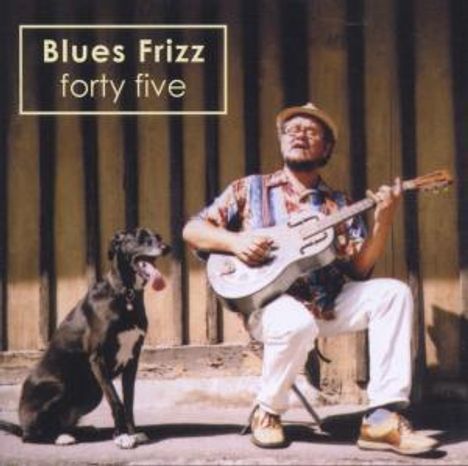 Blues Frizz: Forty Five, CD