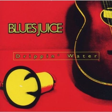 Blues Juice: Drippin' Water, CD
