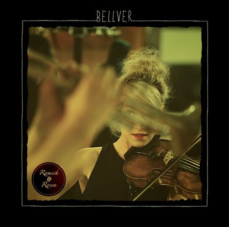 Ramsch &amp; Rosen: Bellver, CD