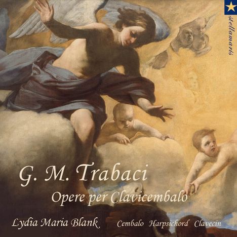 Giovanni Maria Trabaci (1575-1647): Cembalowerke, CD