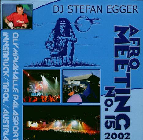 DJ Stefan Egger: Afro Meeting Nr.15/2002, CD