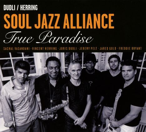 Soul Jazz Alliance: True Paradise, CD