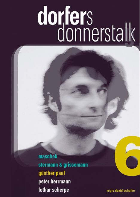 Dorfers Donnerstalk 6, DVD
