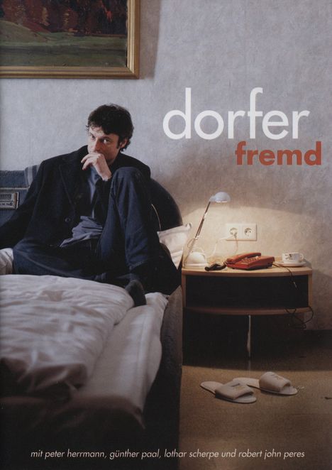 Dorfer - Fremd, DVD