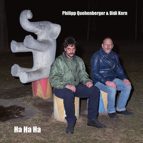 Philipp Quehenberger &amp; Didi Kern: Ha Ha Ha, LP