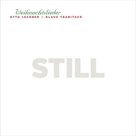 Otto Lechner &amp; Klaus Trabitsch: Still - Weihnachtslieder, LP