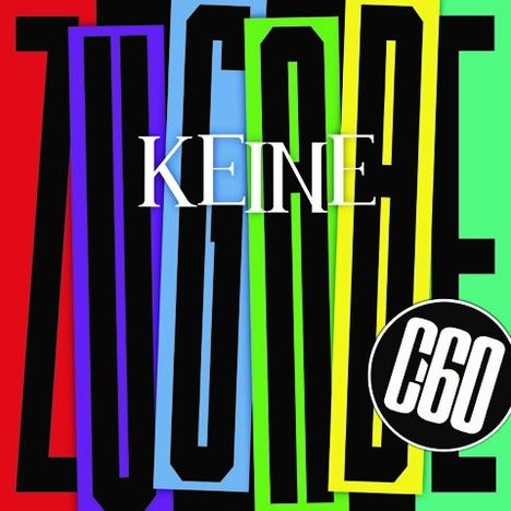 C-60: Keine Zugabe / Suzie Q, Single 7"