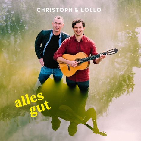 Christoph &amp; Lollo: Alles gut, CD