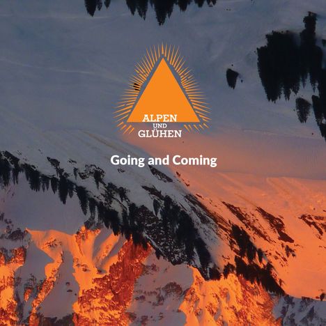 Alpen & Gluhen: Going and Coming, CD