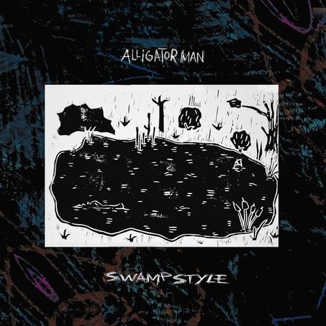 "Alligator Man" oben, "Swamp Style" unten. Schwarz-weiße Illustration eines Sumpfes mit Pflanzen und einem Alligator.