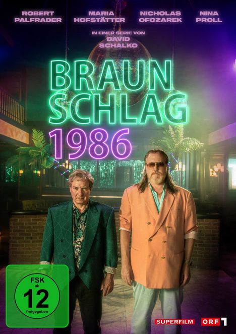Titel: BRAUNSCHLAG 1986. Schauspielernamen oben. Zwei Männer in 80er-Jahre-Outfits, Discokugel im Hintergrund.