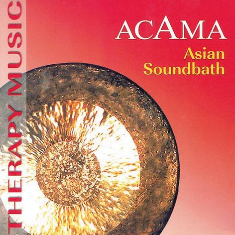 Acama: Asian Soundbath, CD