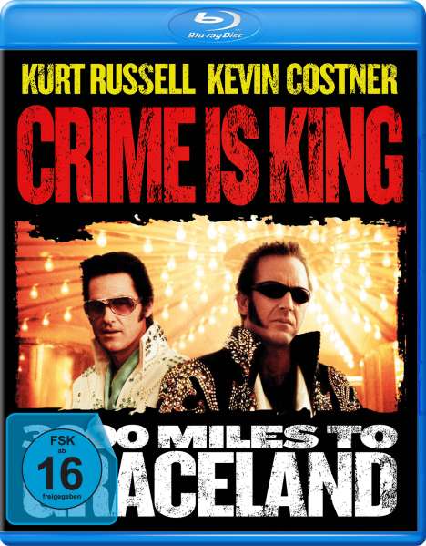 Crime is King - 3000 Miles to Graceland (Blu-ray), Blu-ray Disc