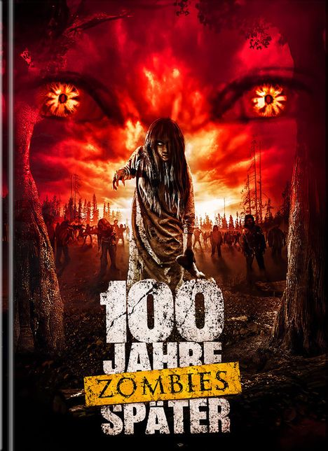 „100 JAHRE ZOMBIES SPÄTER“, große Augen, feuriger Hintergrund, Zombie-Figur im Vordergrund, dystopische Landschaft.