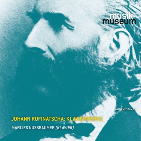 Johann Rufinatscha (1812-1893): Klavierwerke, 3 CDs