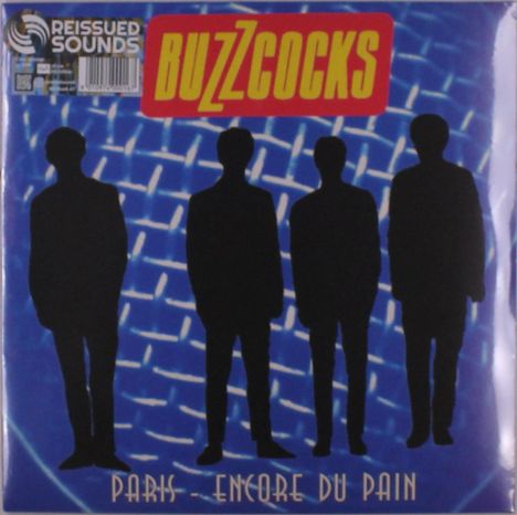 "Reissued Sounds", "BUZZCOCKS", "PARIS - ENCORE DU PAIN". Schatten von vier Personen vor blauem Hintergrund.