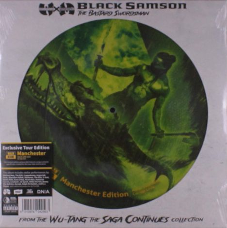 "Black Samson The Bastard Swordsman", "Manchester Edition", "Exclusive Tour Edition", aus der "WU-TANG THE SAGA CONTINUES" Kollektion.