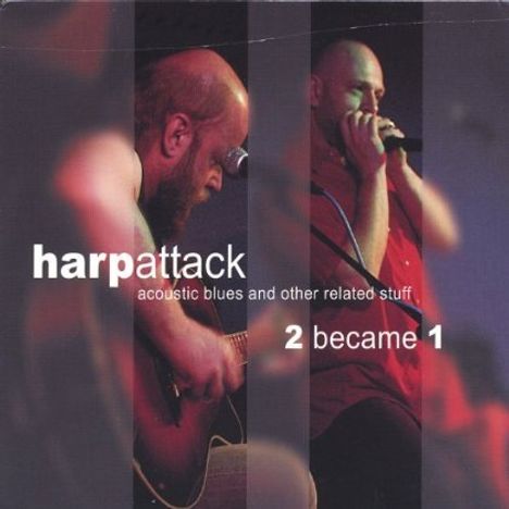 Harpattack: 2 Became 1, CD