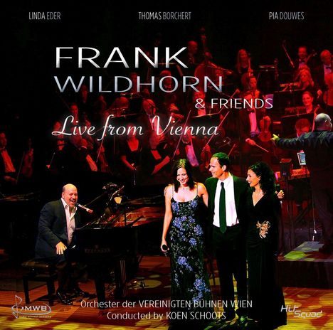 Frank Wildhorn (geb. 1959): Musical: Live From Vienna 2010, 2 CDs