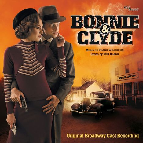 Filmmusik: Bonnie &amp; Clyde (Original Broadway Cast Recording), CD