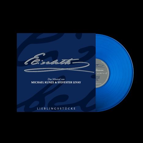 Annemieke Van Dam: Musical: Elisabeth - Lieblingsstuecke (Blue Vinyl), LP