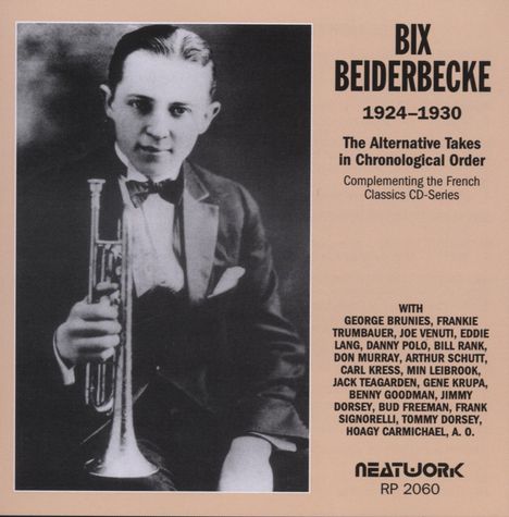 Bix Beiderbecke (1903-1931): The Alternative Takes, CD